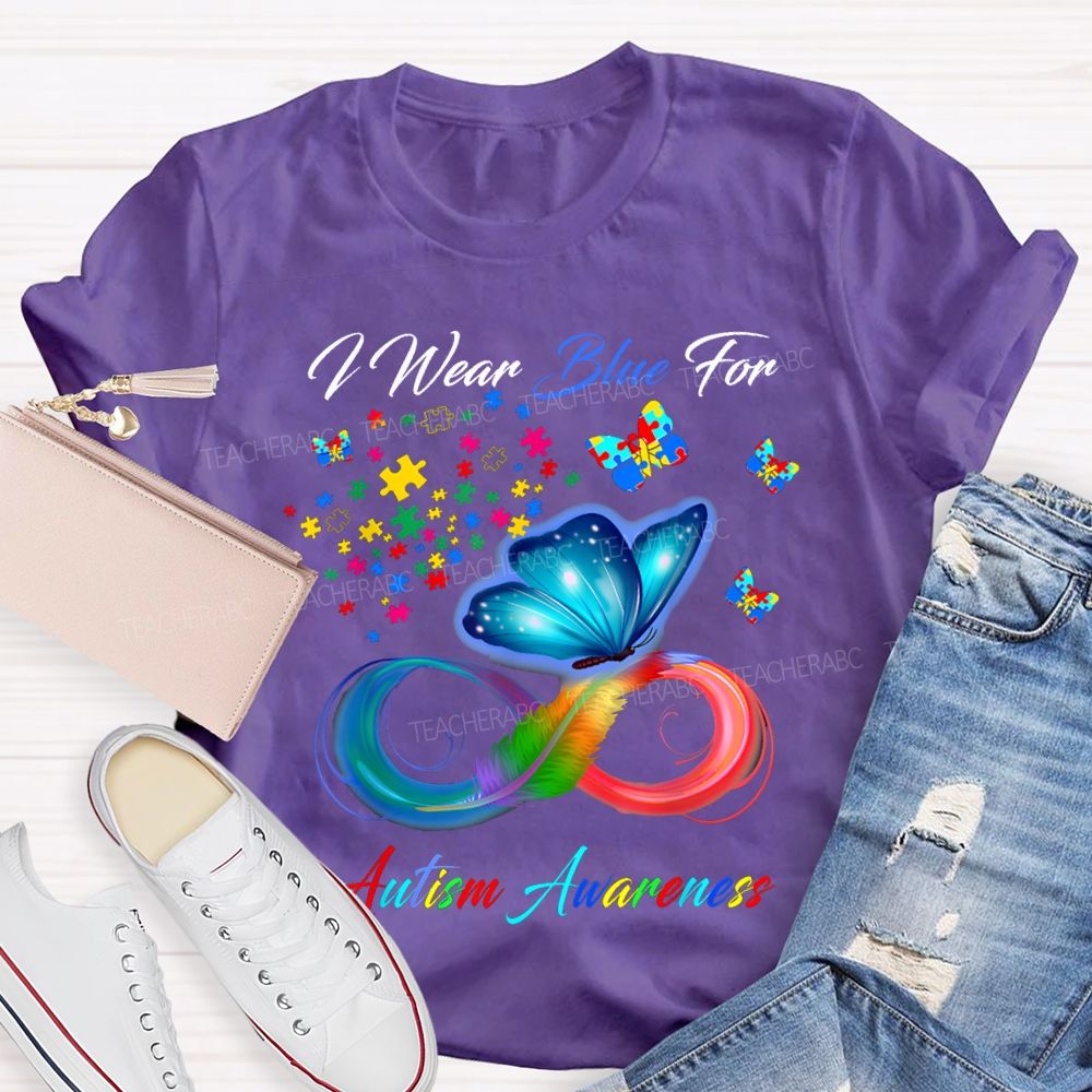 I Wear Blue For Autism Awareness Colorful Butterflies Teacher T-shirt