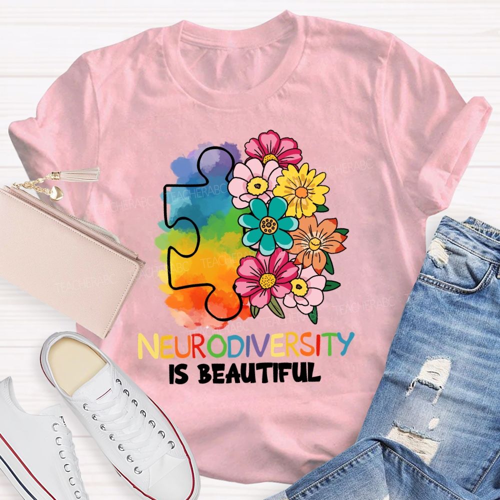 Neurodiversity Is Beautiful  Floral Teacher T-shirt