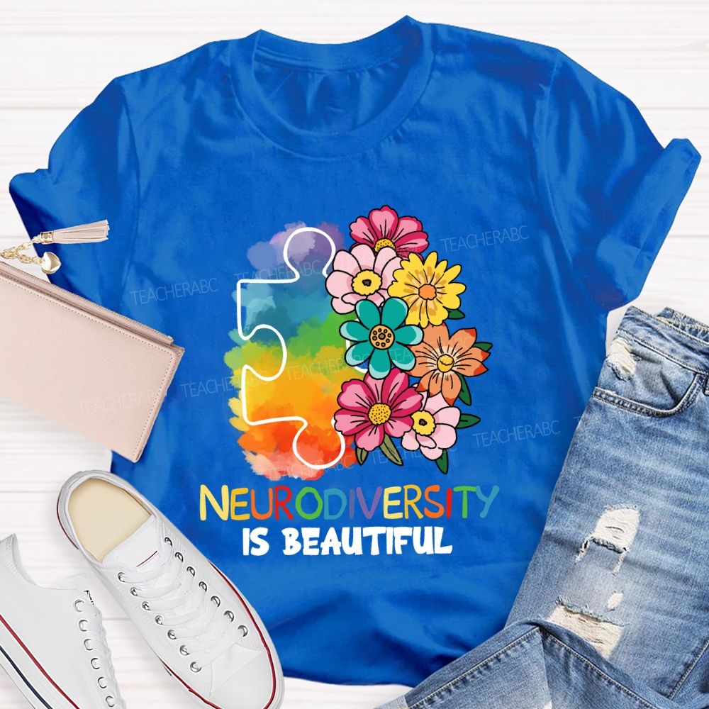 Neurodiversity Is Beautiful  Floral Teacher T-shirt