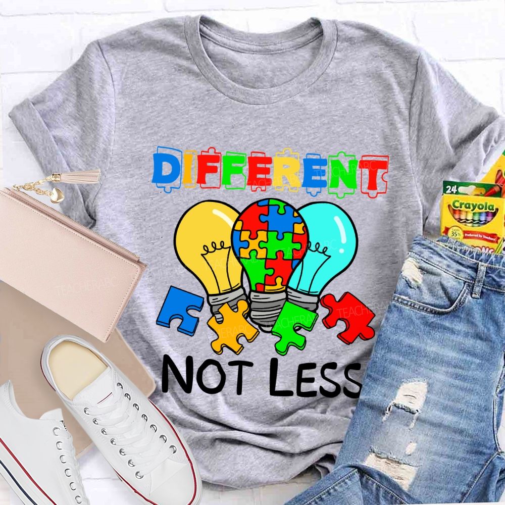 Different Not Less Colorful Letter Light Teacher T-Shirt