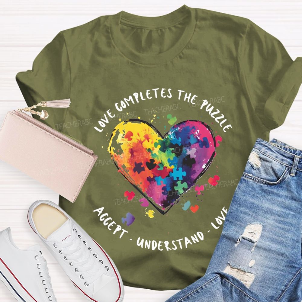 Love Completes The Puzzle Accept Understand Love Teacher T-shirt
