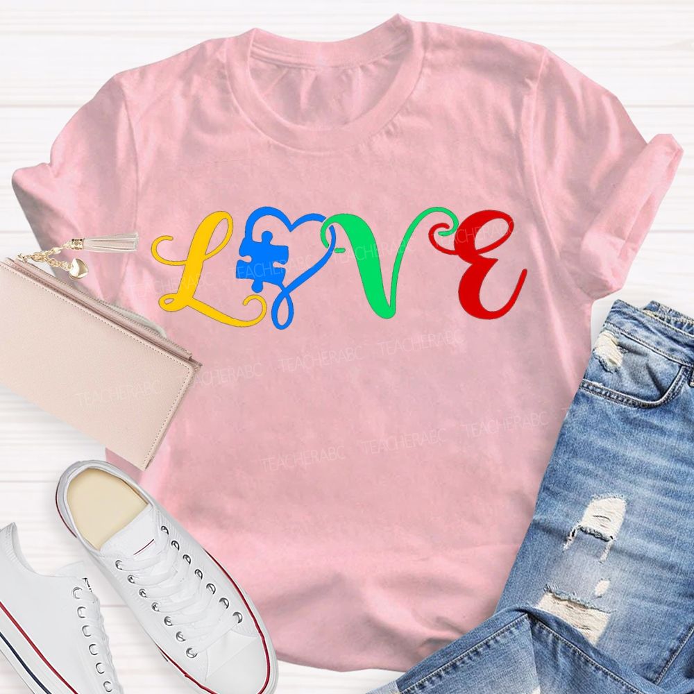 Love Autism Awareness Special Education Teacher T-shirt