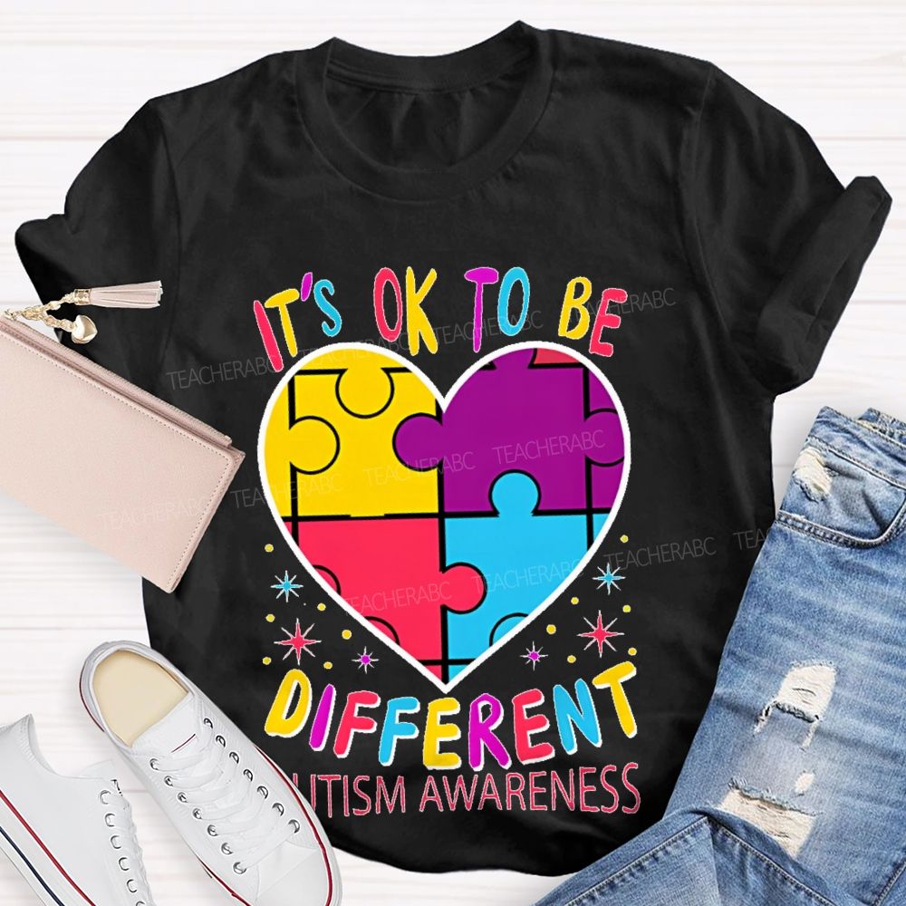 It's Ok To Be Different Autism Awareness Puzzle Piece Teacher T-shirt