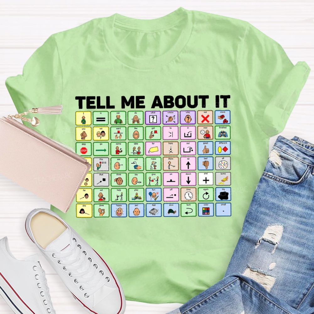 Tell Me About It Table  Teacher T-shirt