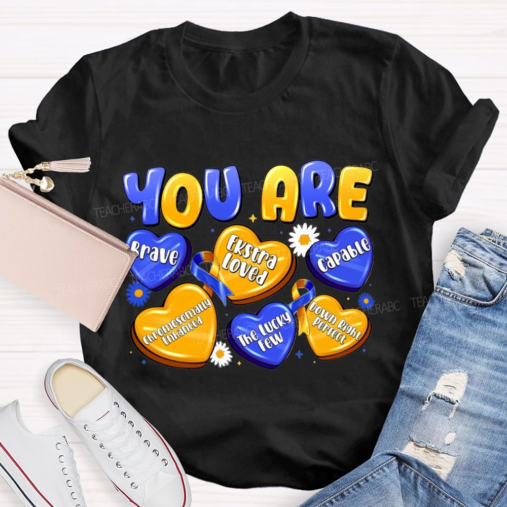 You Are Brave Capable Blue Yellow Heart Teacher T-Shirt