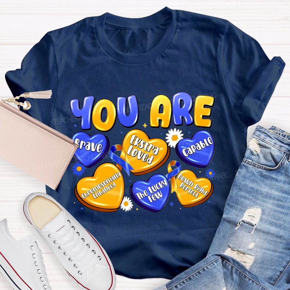 You Are Brave Capable Blue Yellow Heart Teacher T-Shirt