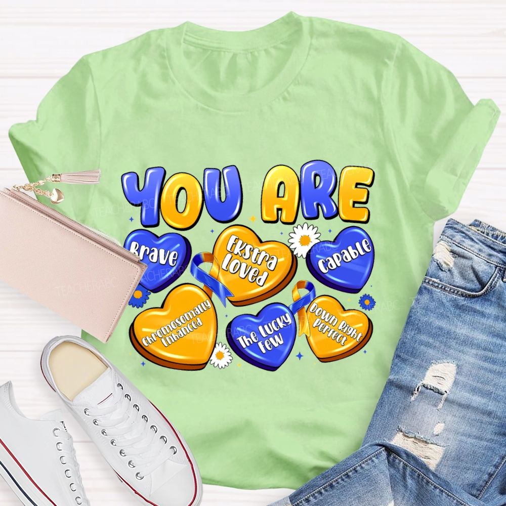 You Are Brave Capable Blue Yellow Heart Teacher T-Shirt