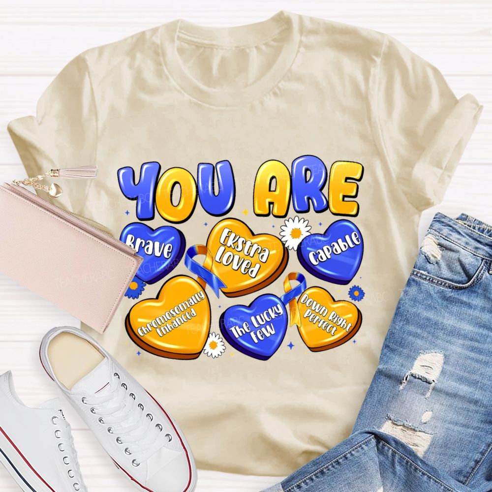 You Are Brave Capable Blue Yellow Heart Teacher T-Shirt