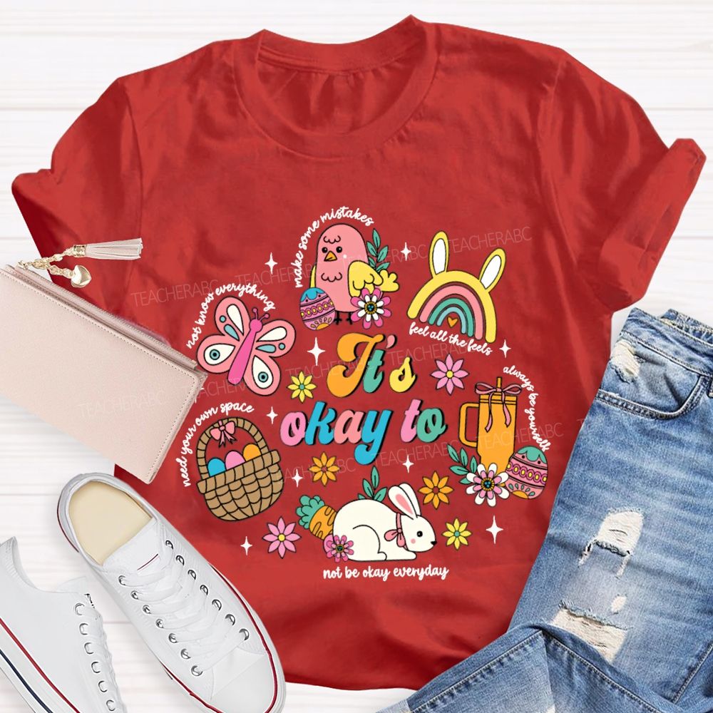 It'S Okay To Feel All The Feels Needs Your Own Space Teacher T-shirt