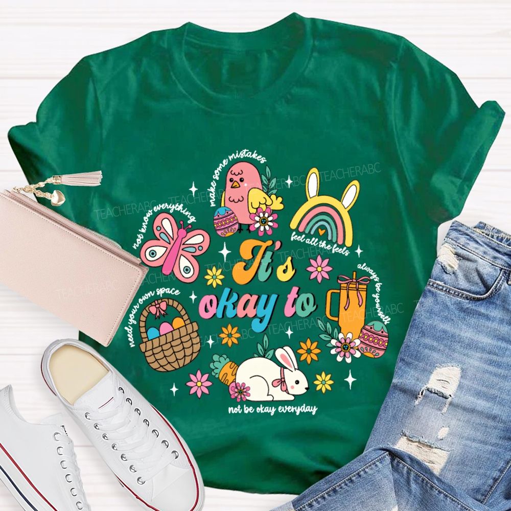 It'S Okay To Feel All The Feels Needs Your Own Space Teacher T-shirt