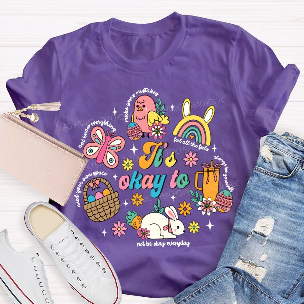 It'S Okay To Feel All The Feels Needs Your Own Space Teacher T-shirt