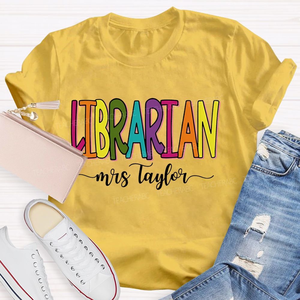 Personalized Name Librarian Colorful Letters Graphics Teacher T-shirt