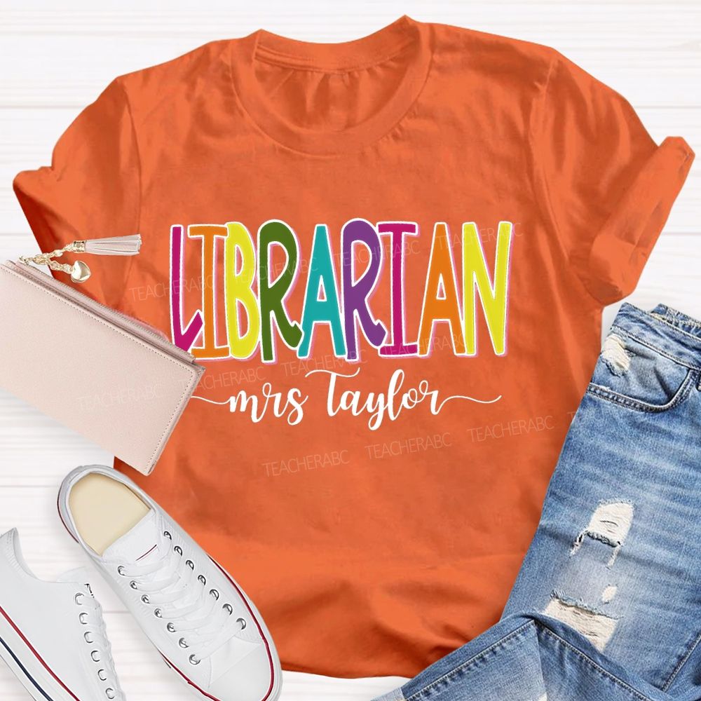 Personalized Name Librarian Colorful Letters Graphics Teacher T-shirt