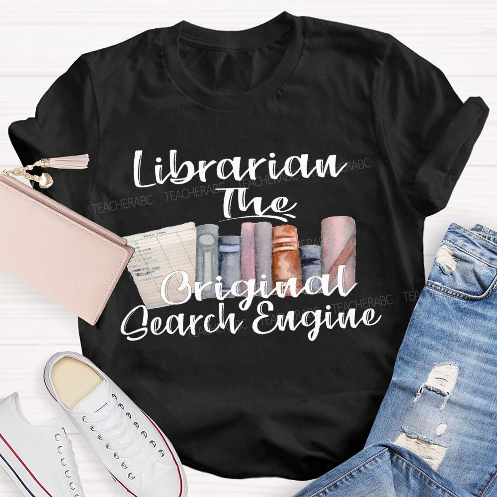 Librarian The Original Search Engine T-shirt