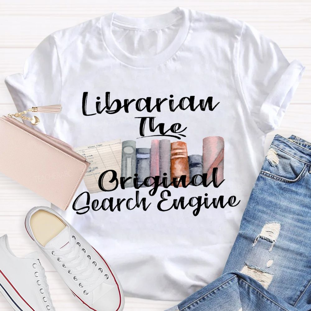 Librarian The Original Search Engine T-shirt