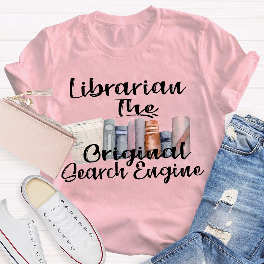 Librarian The Original Search Engine T-shirt