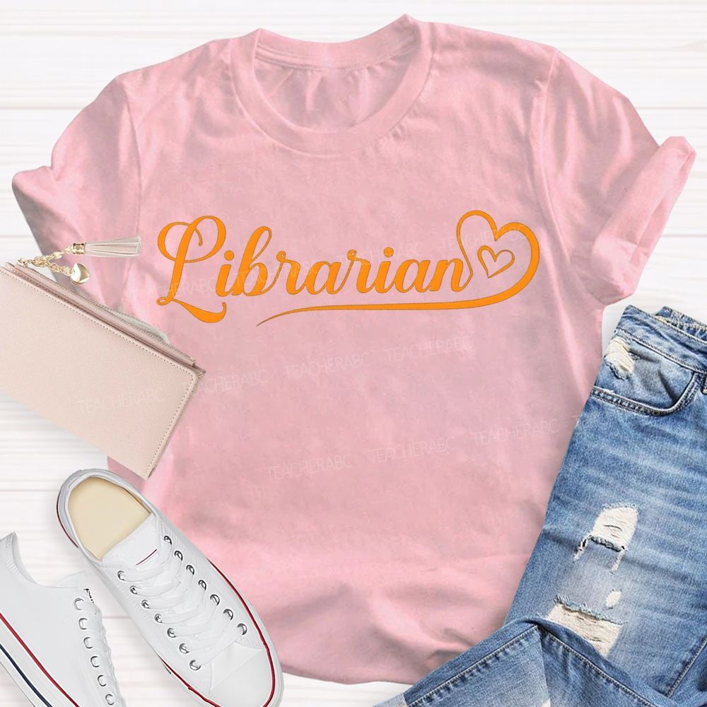 School Librarian Personality Fonts And Heart Shapes T-shirt