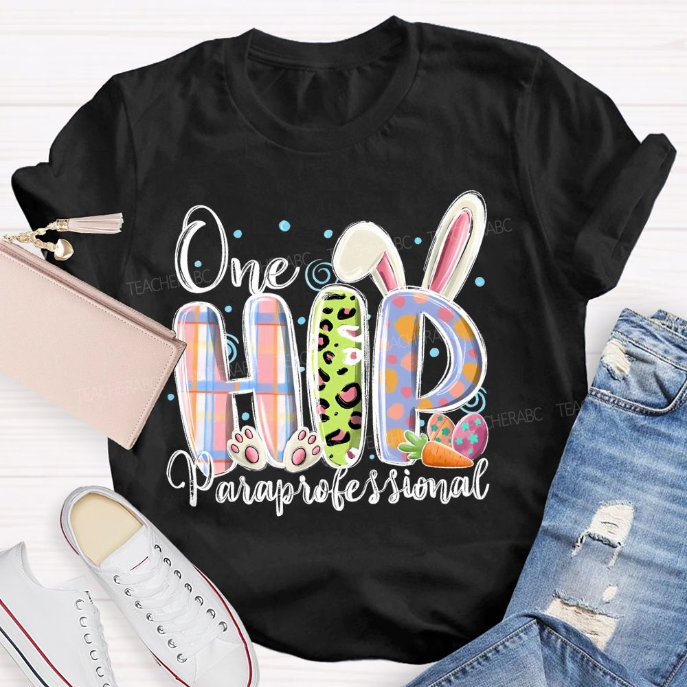 One Hip  Paraprofessional  Teacher T-shirt