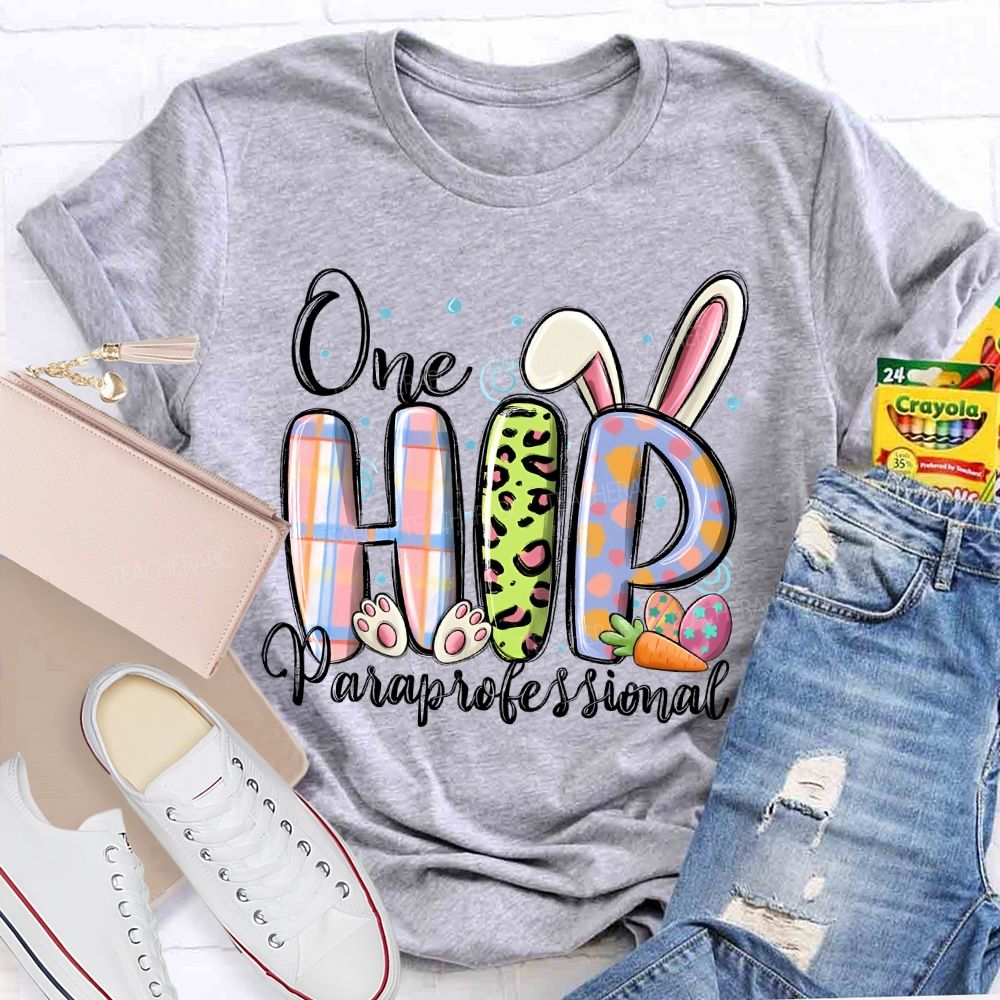 One Hip  Paraprofessional  Teacher T-shirt