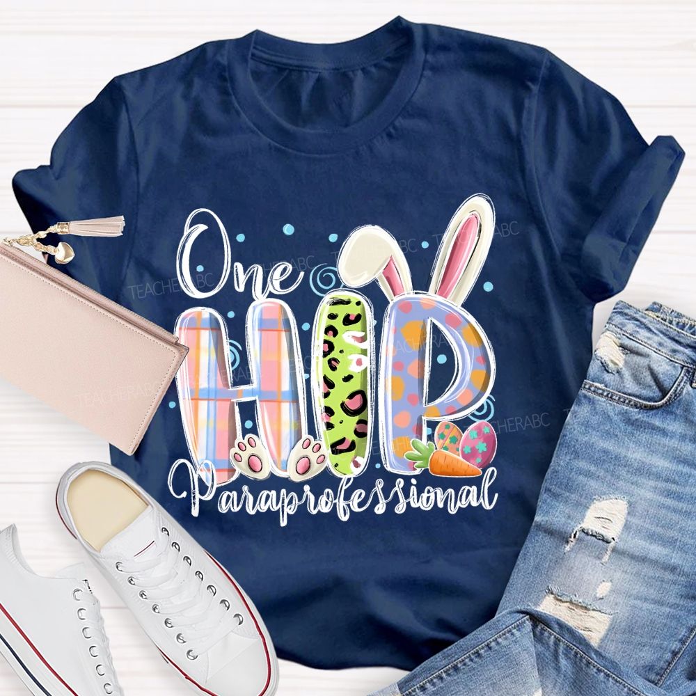 One Hip  Paraprofessional  Teacher T-shirt