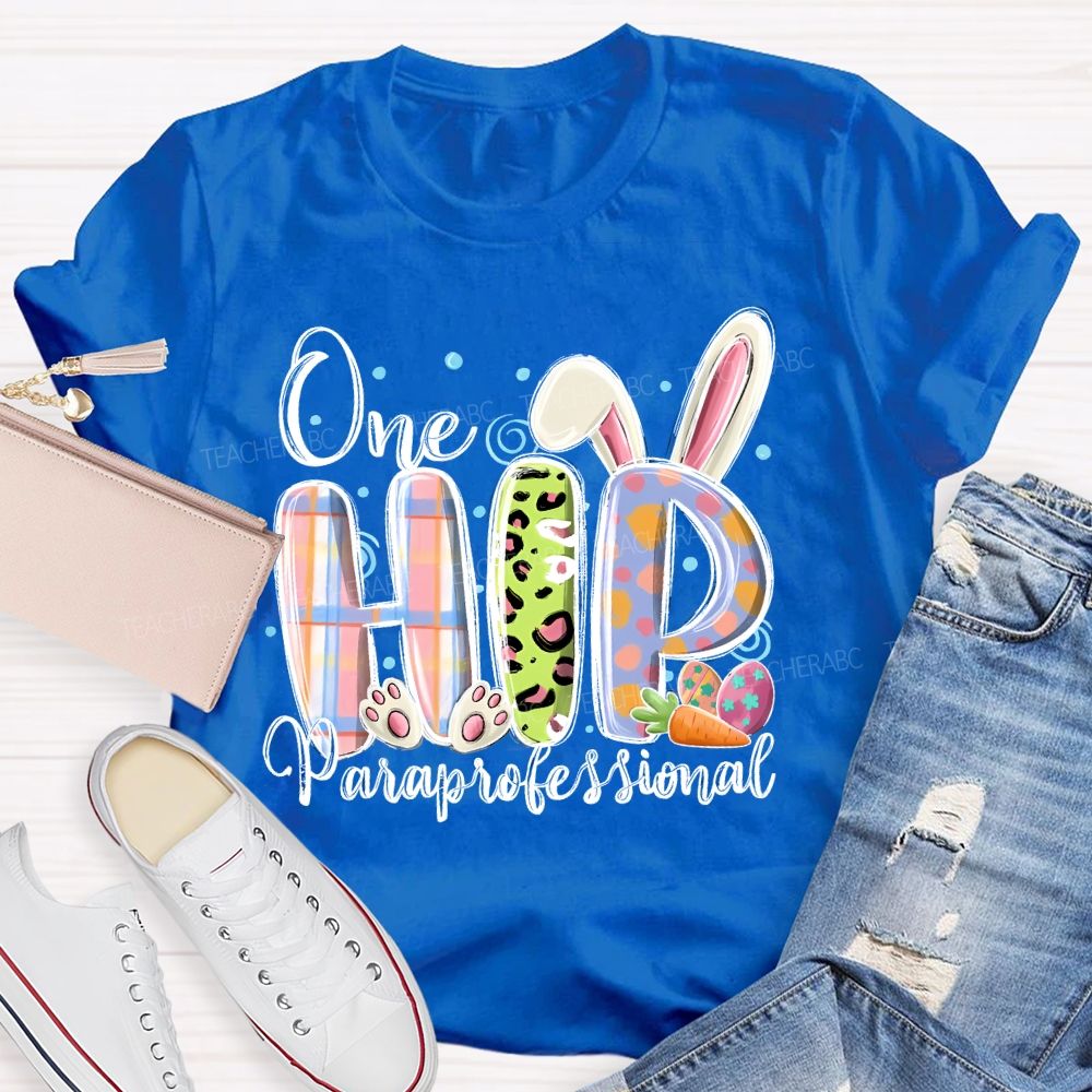 One Hip  Paraprofessional  Teacher T-shirt