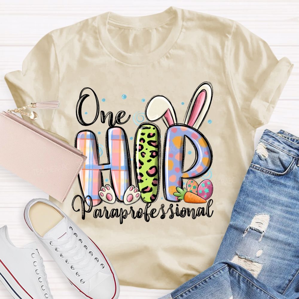 One Hip  Paraprofessional  Teacher T-shirt