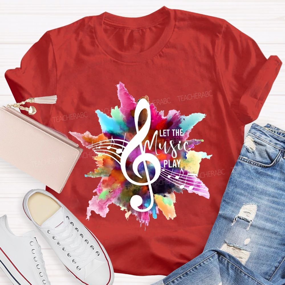 Let The Music Play Musical Notes And Colorful Tie-Dye Prints Teacher T-shirt