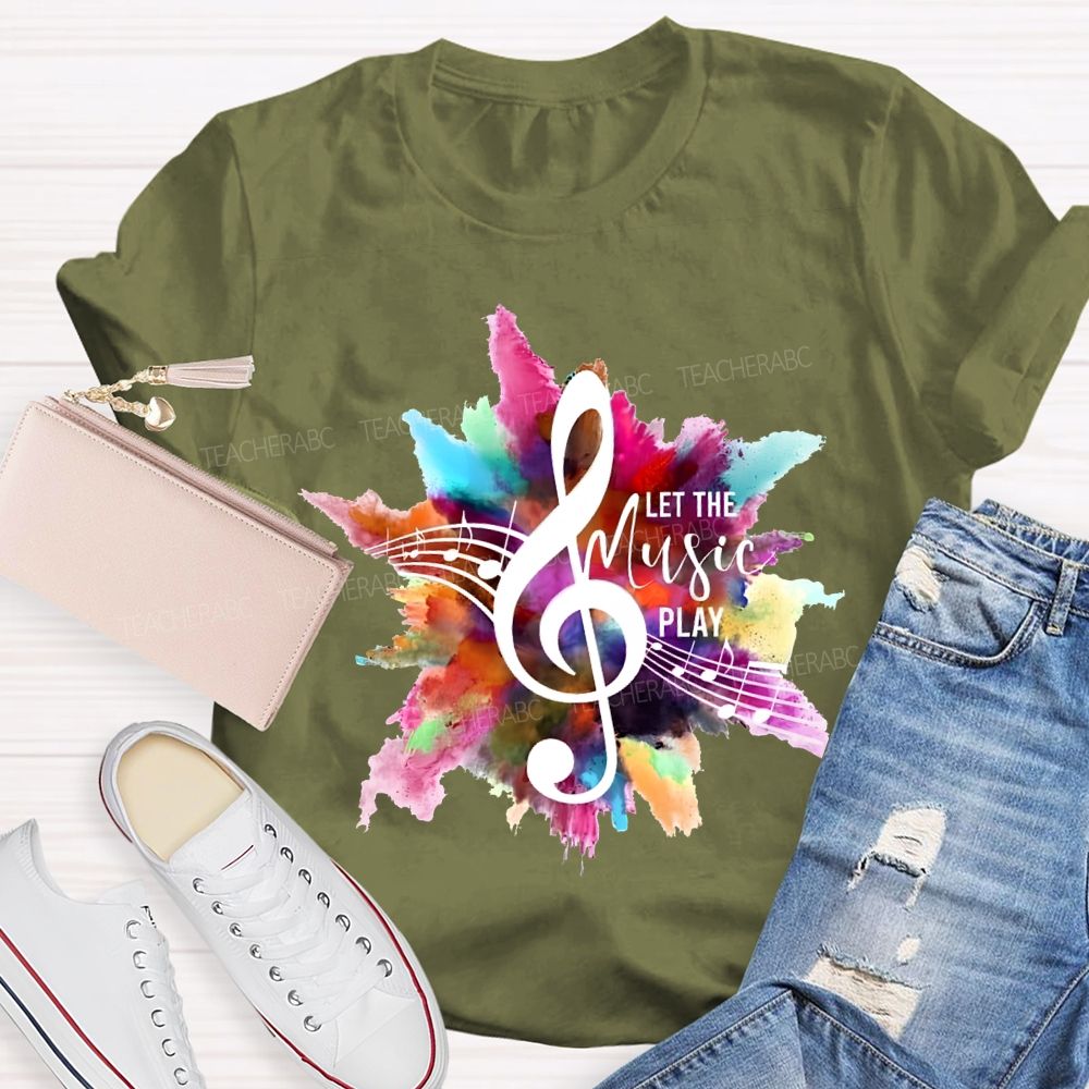 Let The Music Play Musical Notes And Colorful Tie-Dye Prints Teacher T-shirt