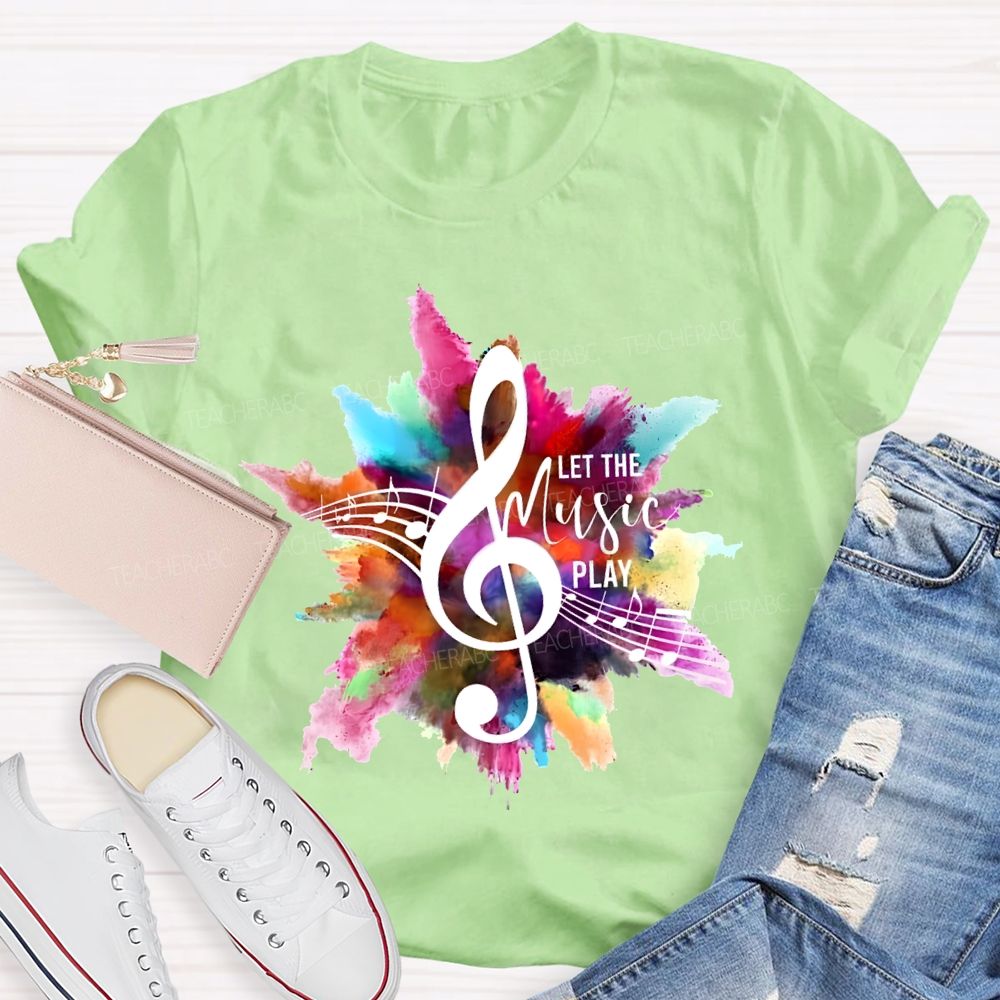 Let The Music Play Musical Notes And Colorful Tie-Dye Prints Teacher T-shirt