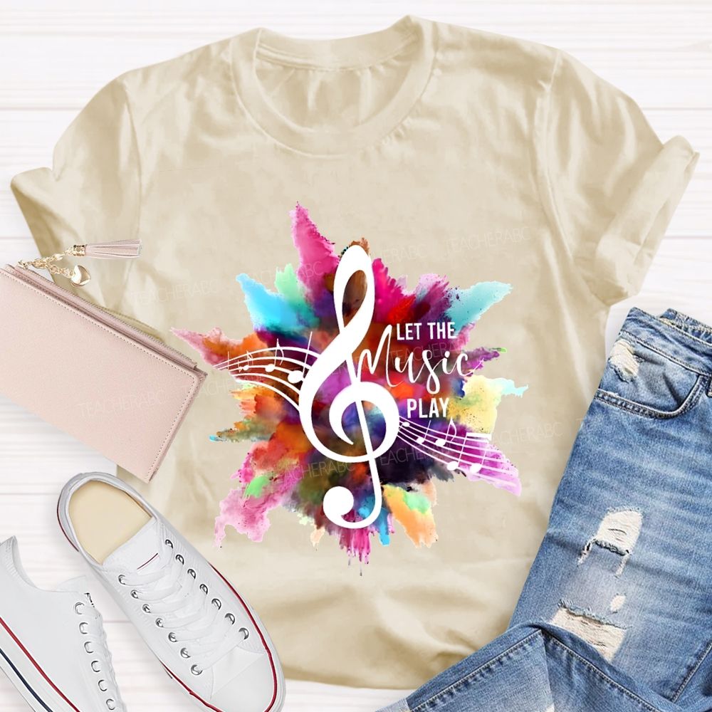 Let The Music Play Musical Notes And Colorful Tie-Dye Prints Teacher T-shirt