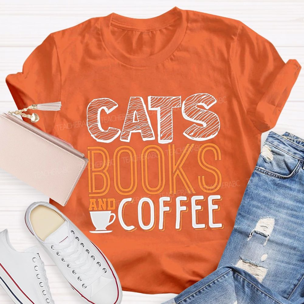 Cat Books And Coffee Teacher T-Shirt