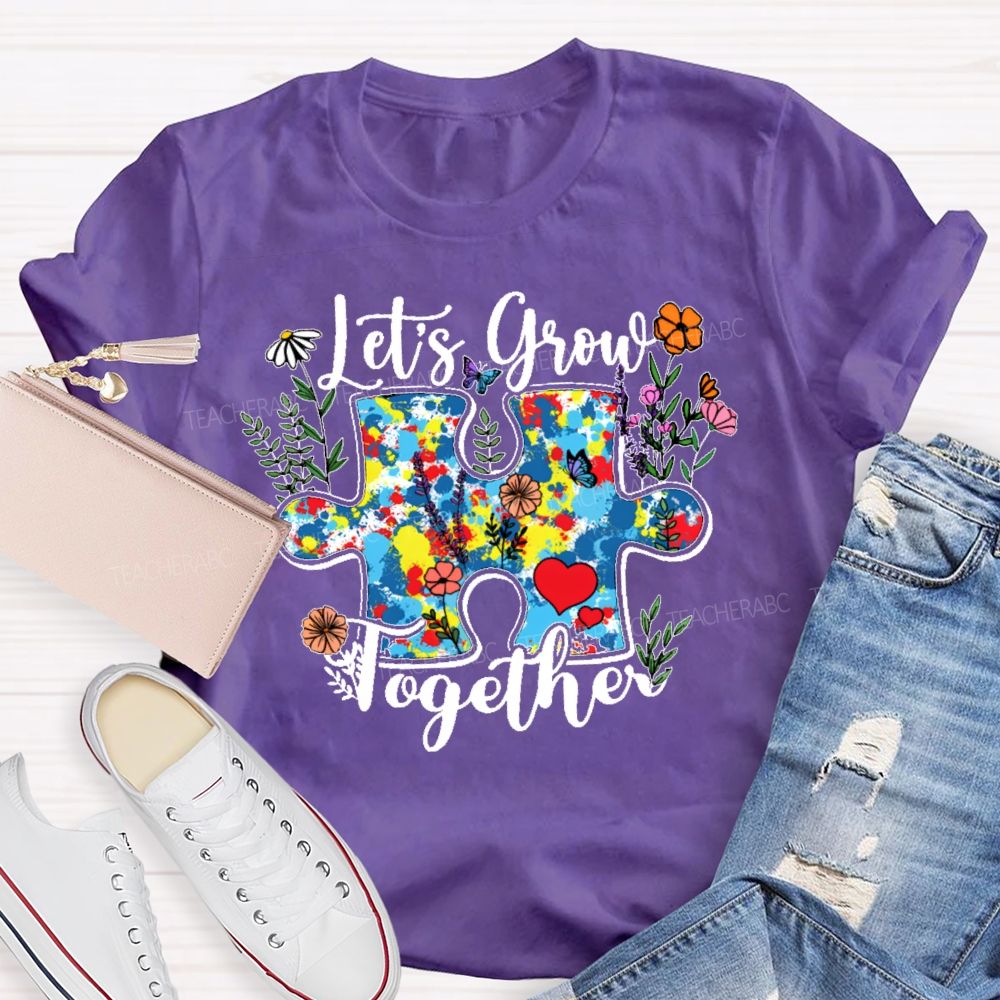 Let's Grow Together Flowers Puzzle  Teacher T-shirt