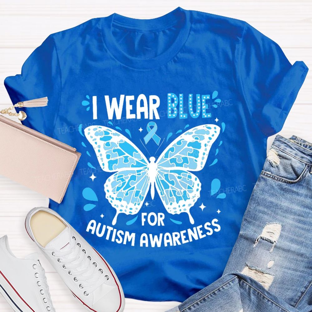 I Wear Blue For Autism Awareness Puzzle Piece Butterfly  Teacher T-shirt