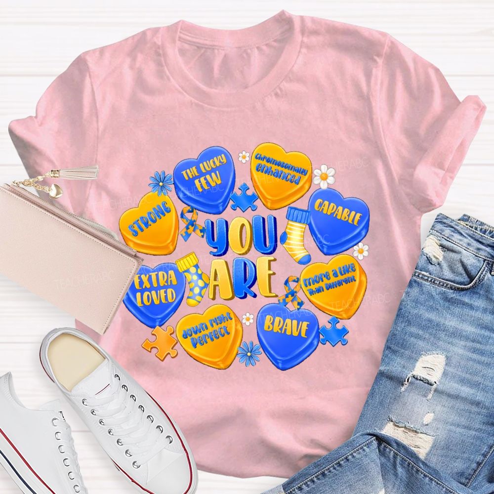 You Are Strong Extra Loved Teacher T-Shirt