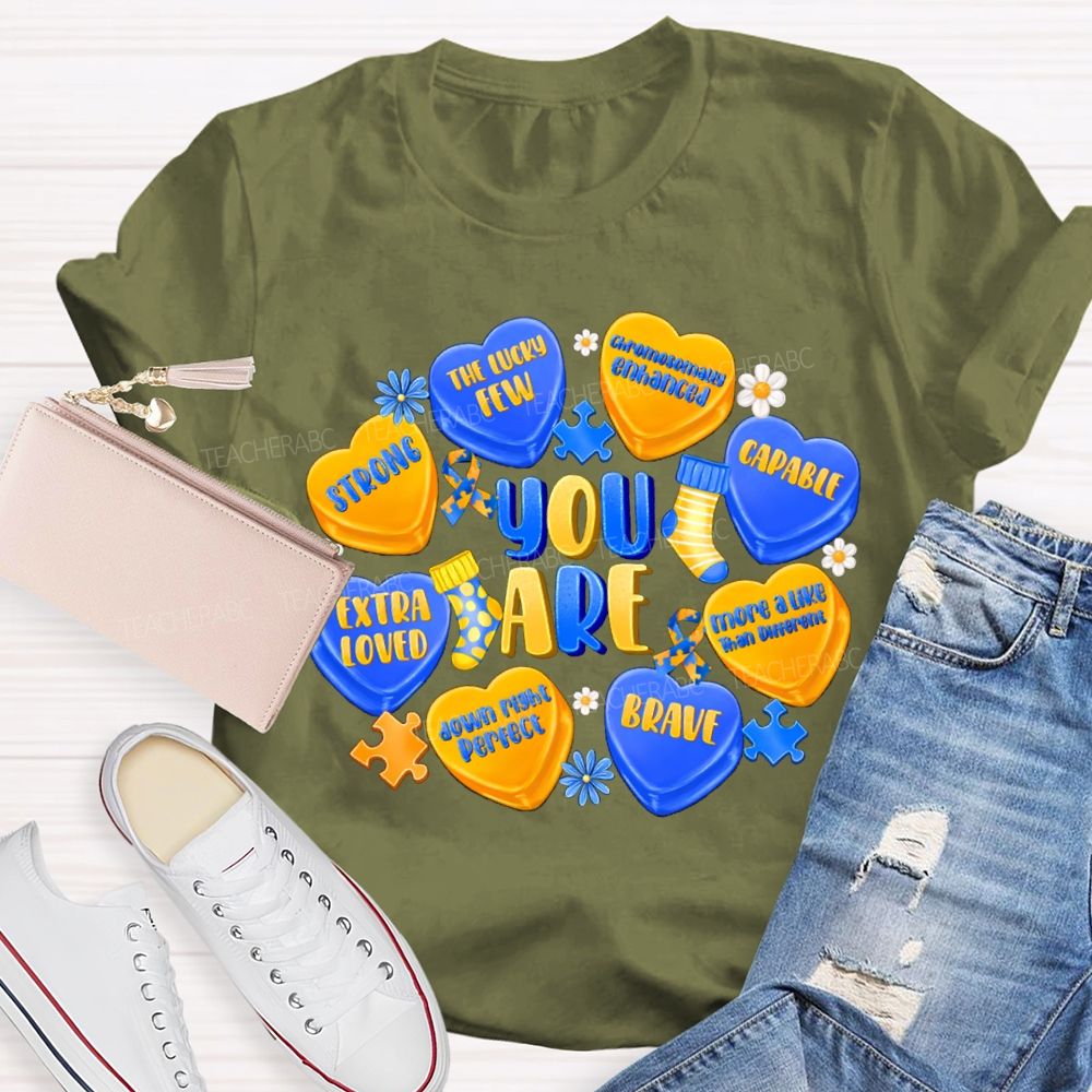 You Are Strong Extra Loved Teacher T-Shirt