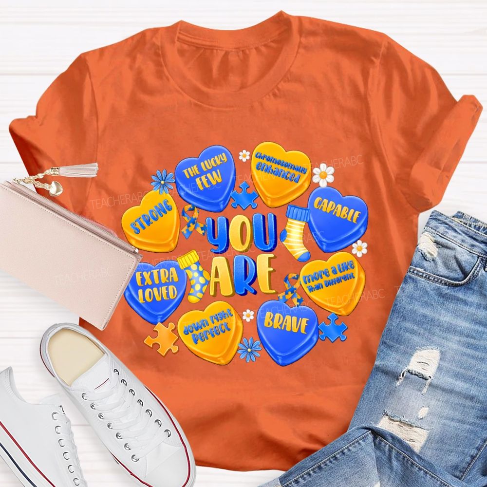 You Are Strong Extra Loved Teacher T-Shirt