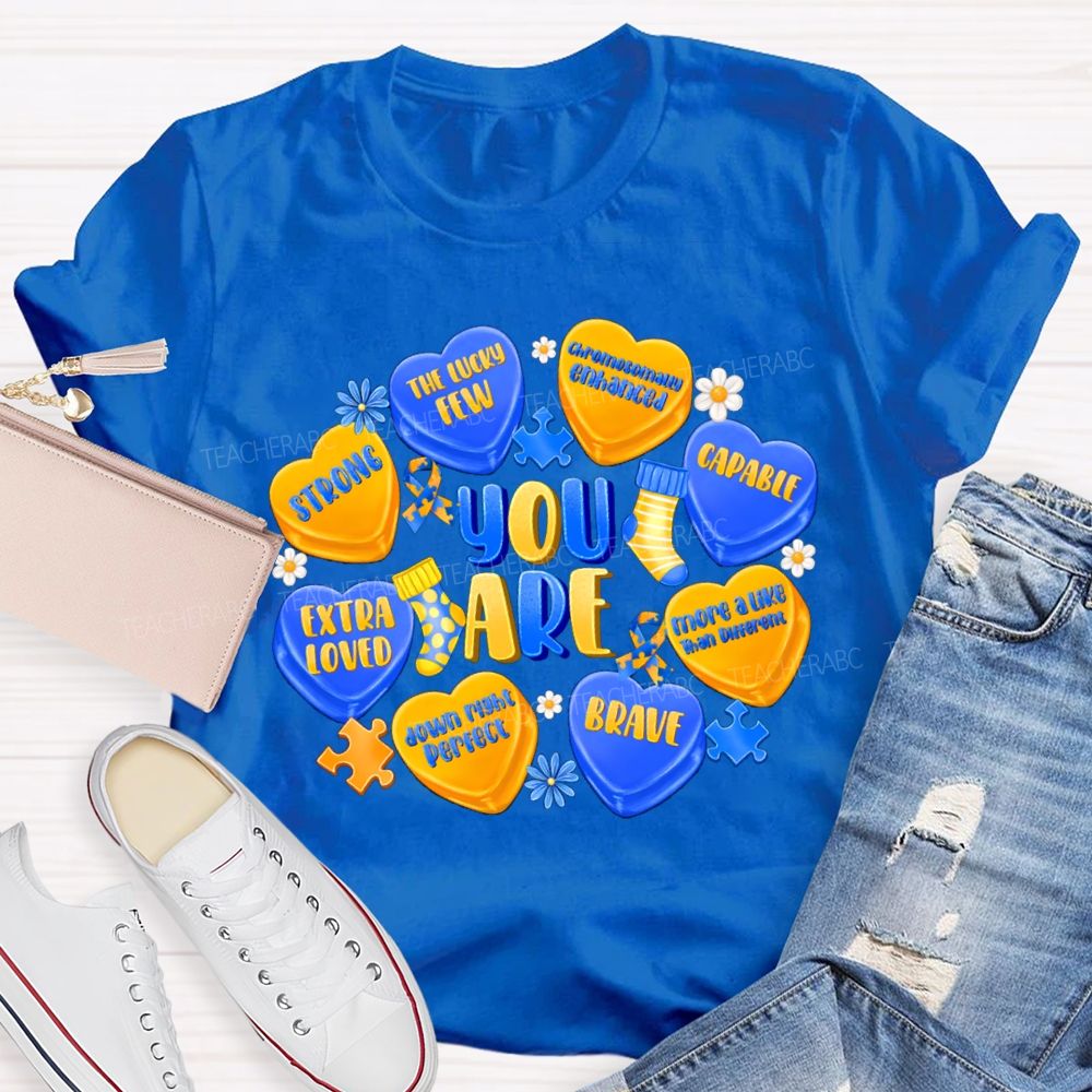You Are Strong Extra Loved Teacher T-Shirt