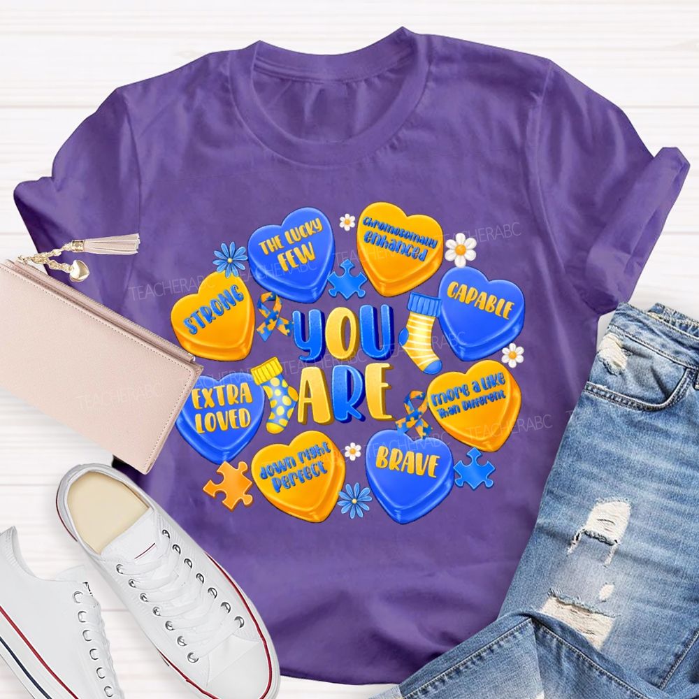 You Are Strong Extra Loved Teacher T-Shirt