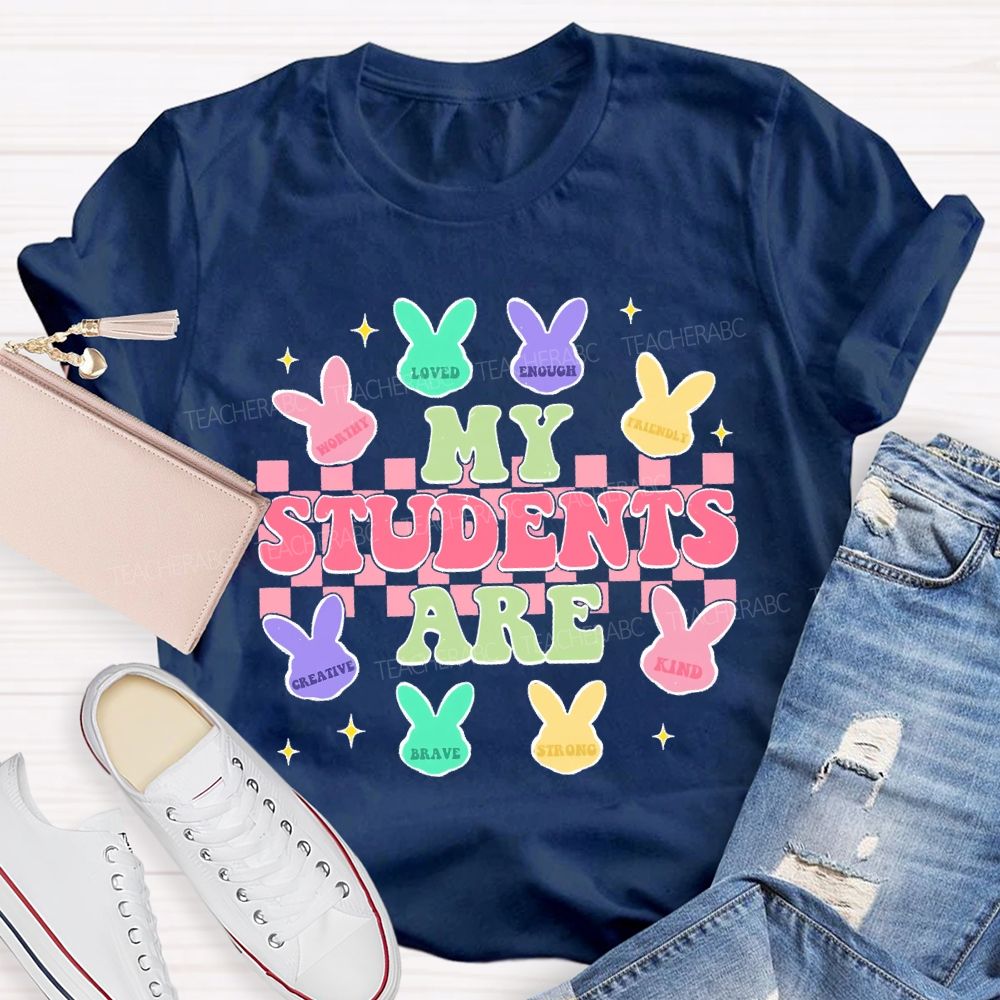My Students Are Loved Rabbit Graphic  Teacher T-shirt