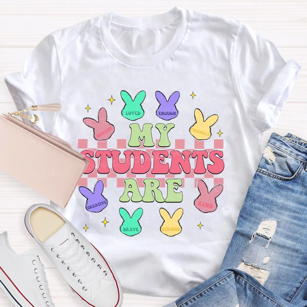 My Students Are Loved Rabbit Graphic  Teacher T-shirt