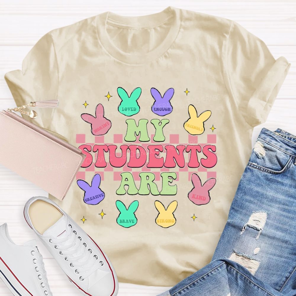 My Students Are Loved Rabbit Graphic  Teacher T-shirt