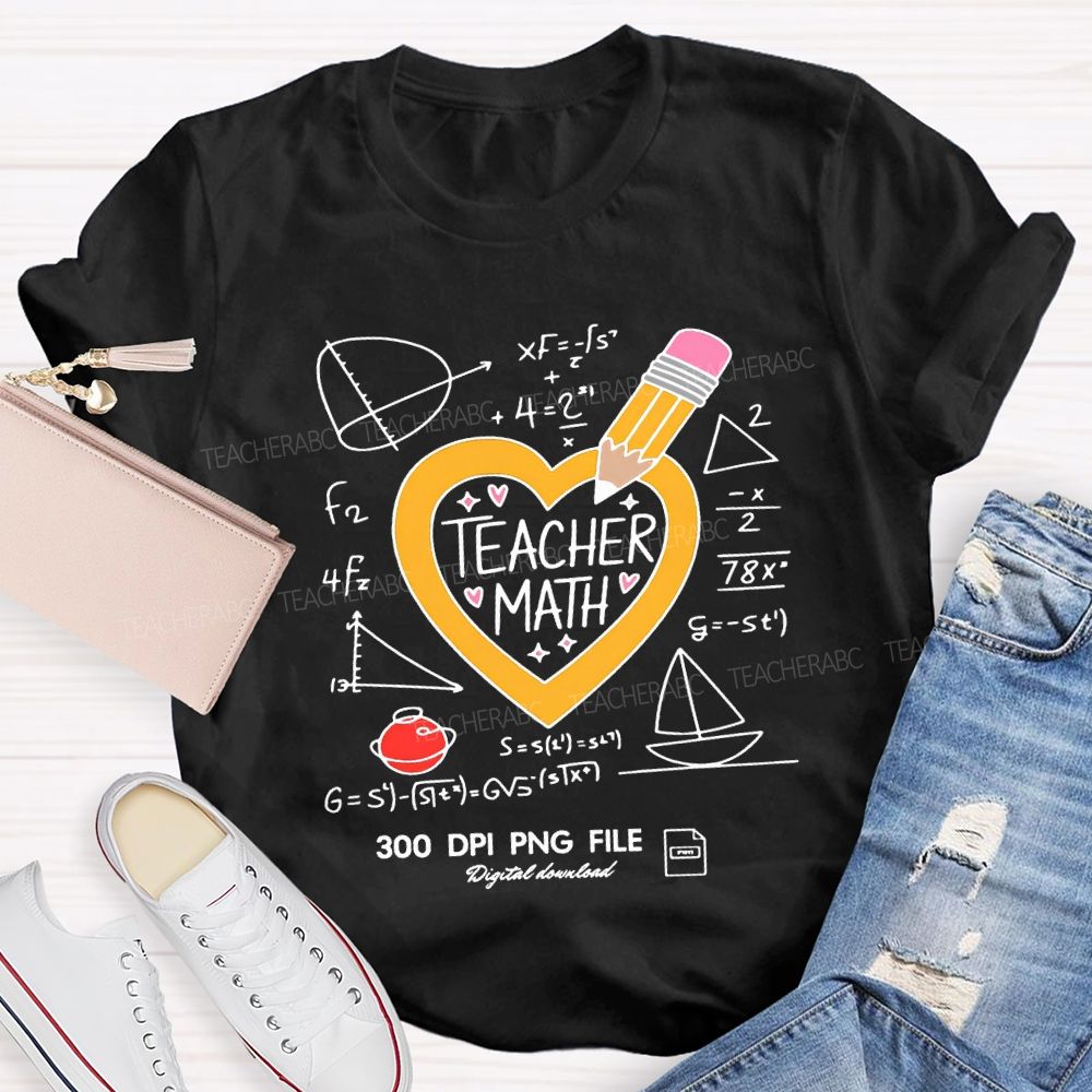 Math Teacher Heart And Pencil Teacher T-shirt