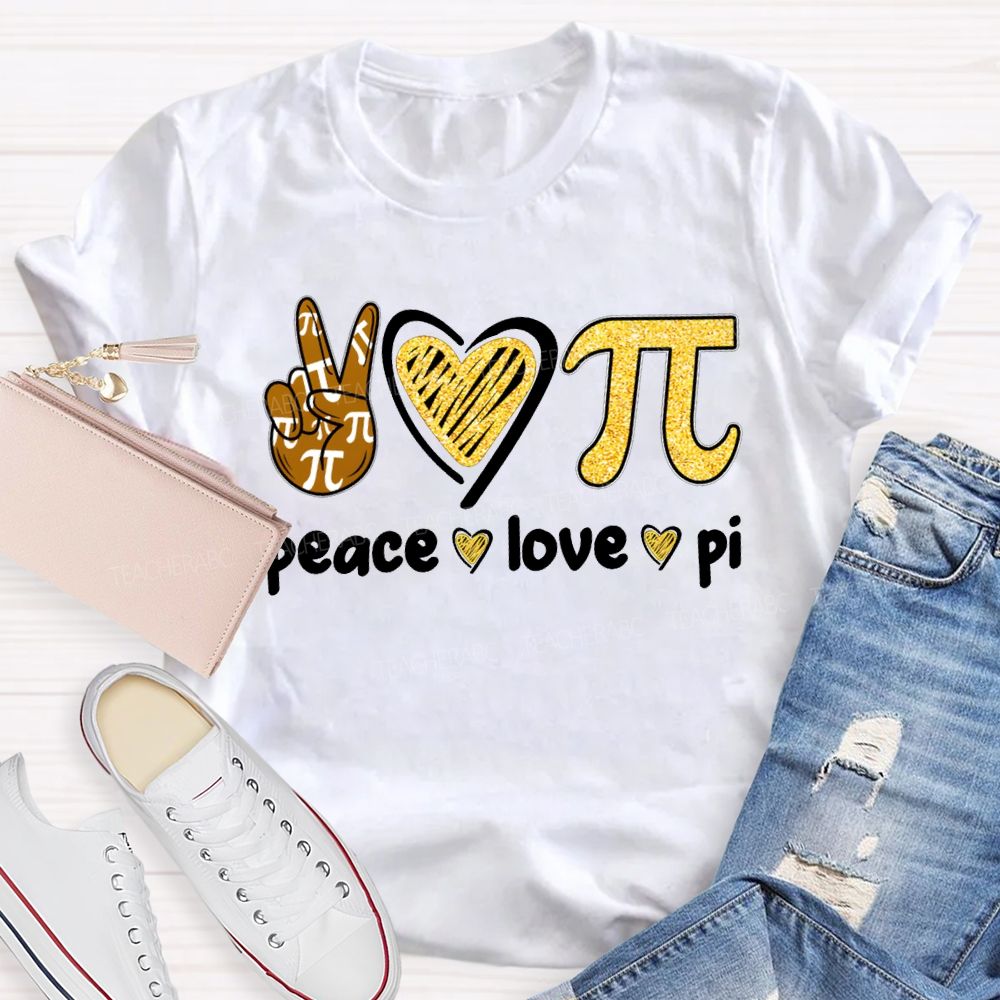 Peace Love Pi Hearts And Math Teacher T-shirt