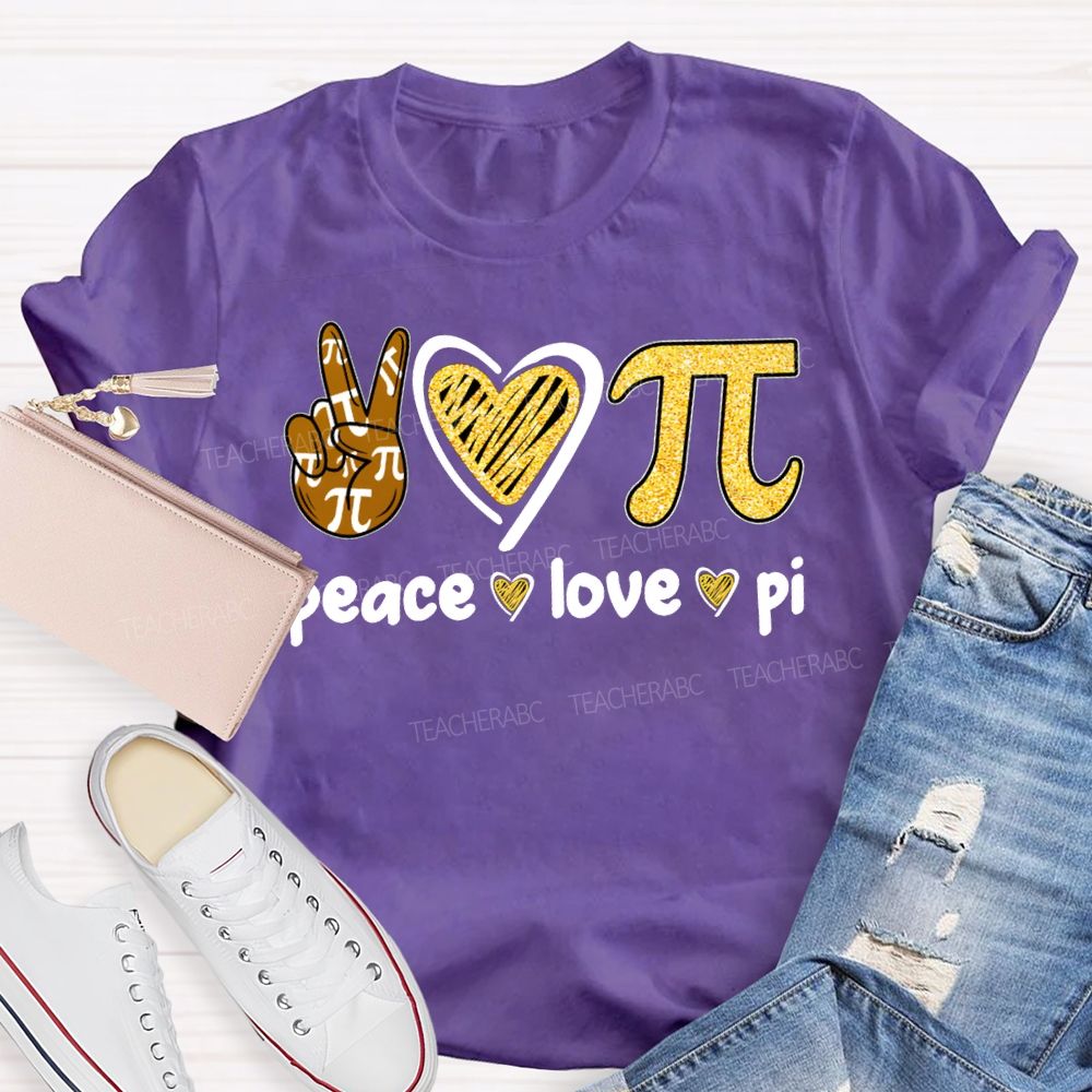 Peace Love Pi Hearts And Math Teacher T-shirt