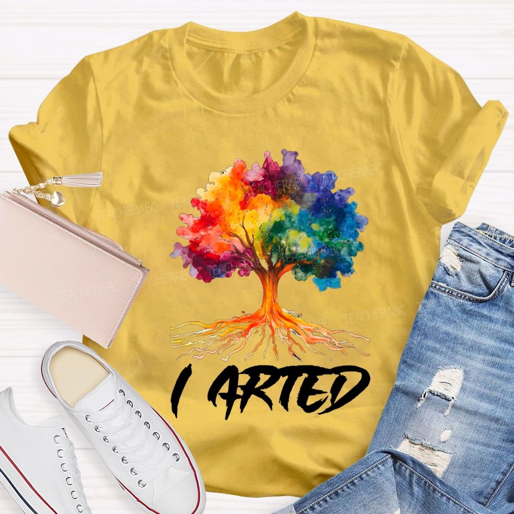 I Arted Colorful Tie-Dyed Tree Art Teacher T-shirt