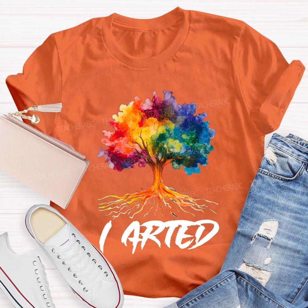 I Arted Colorful Tie-Dyed Tree Art Teacher T-shirt