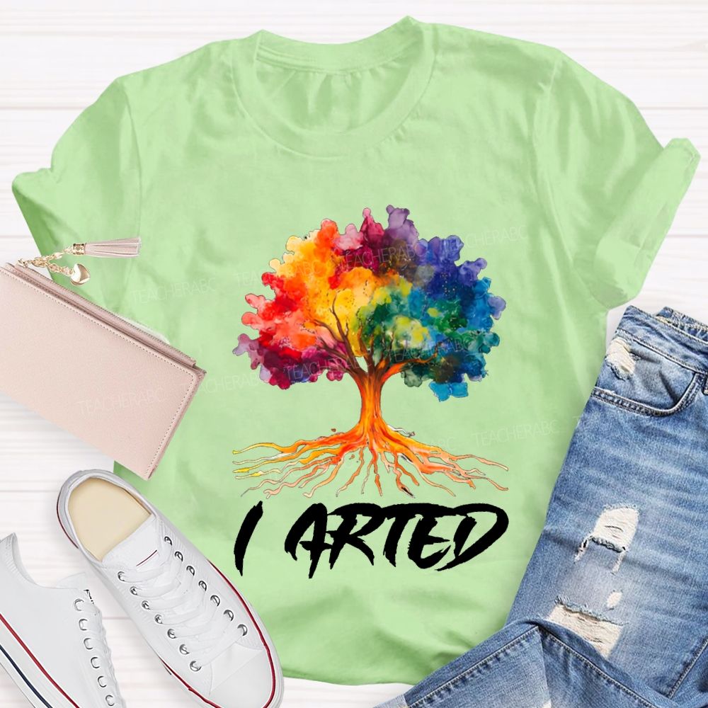 I Arted Colorful Tie-Dyed Tree Art Teacher T-shirt