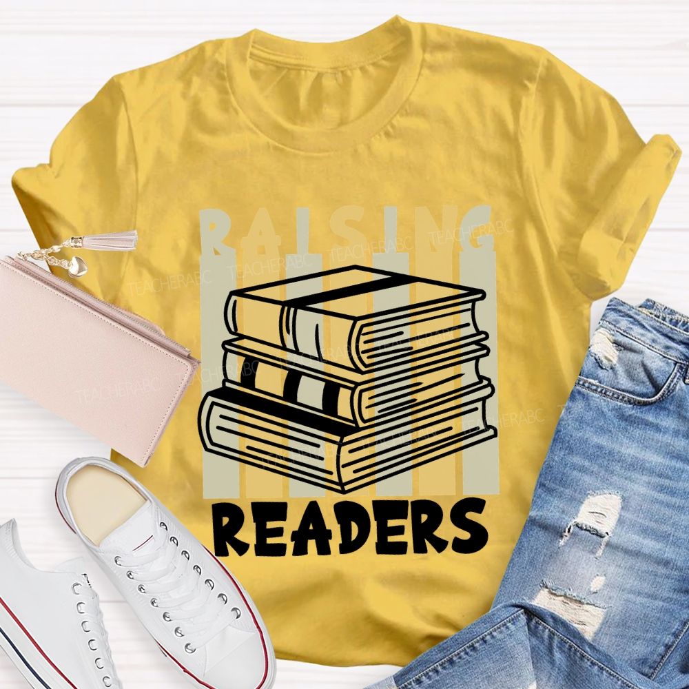 Raising Readers Teacher T-shirt