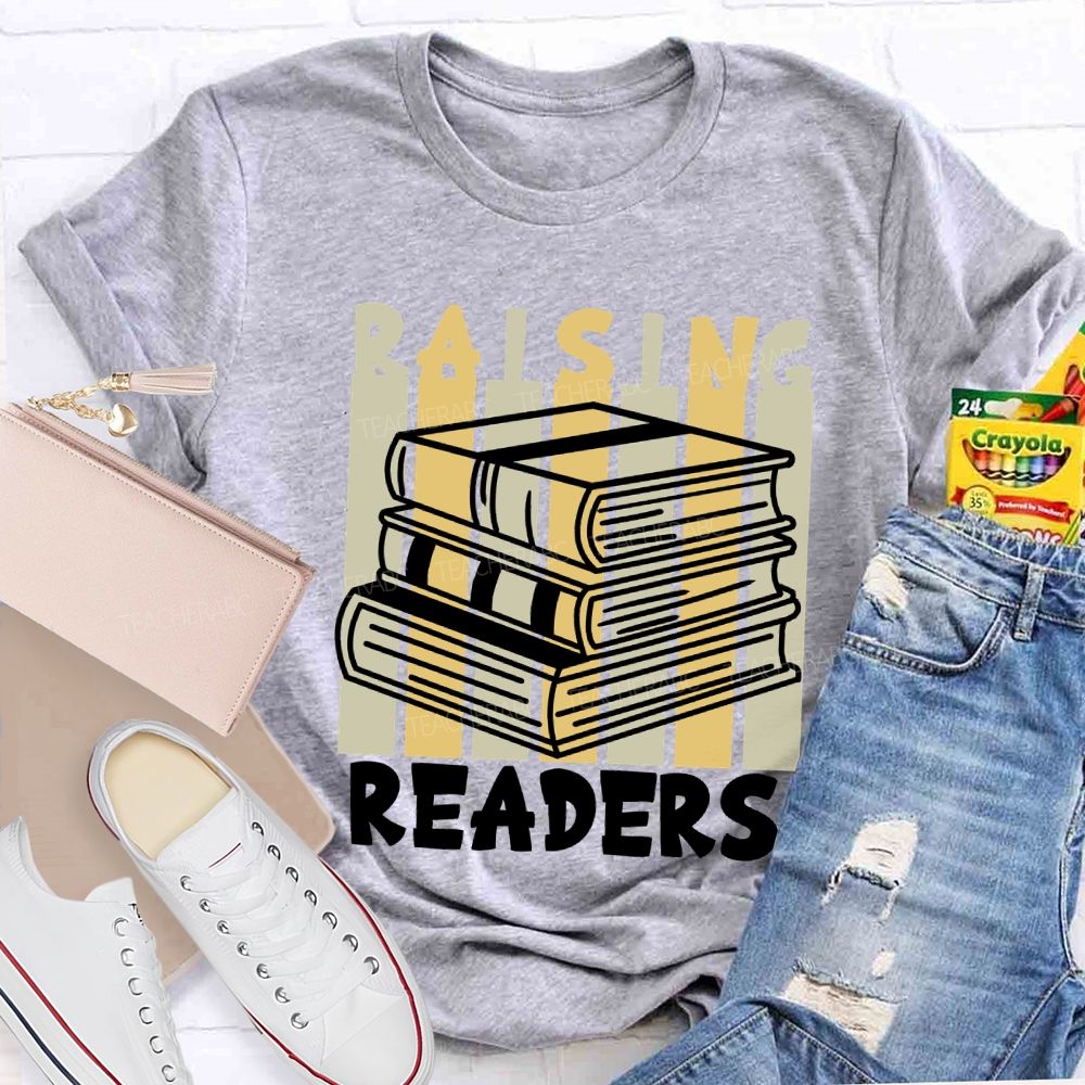 Raising Readers Teacher T-shirt
