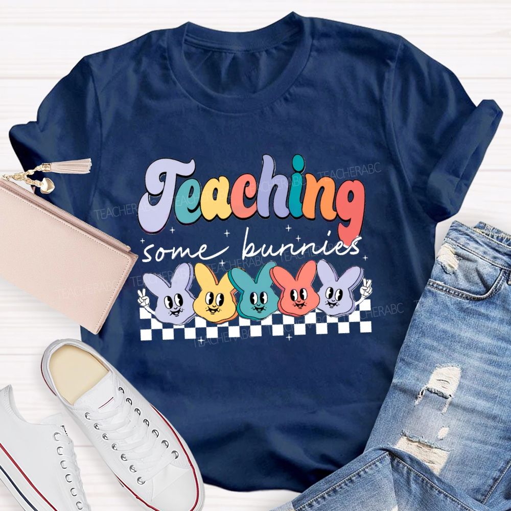 Teaching Some Bunnies Teacher T-shirt